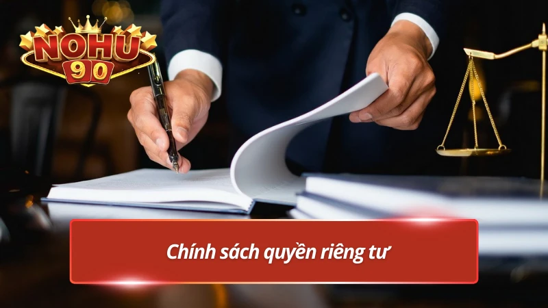 Quyền riêng tư với những cam kết bảo mật cụ thể