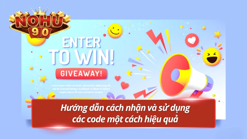 Hướng dẫn cách nhận giftcode và sử dụng
