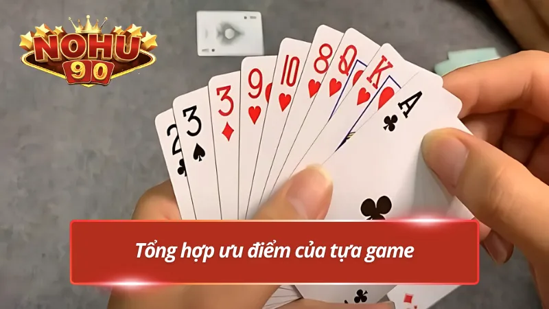 Tập hợp ưu điểm của tựa game phỏm tá lả