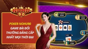 Poker Nohu90