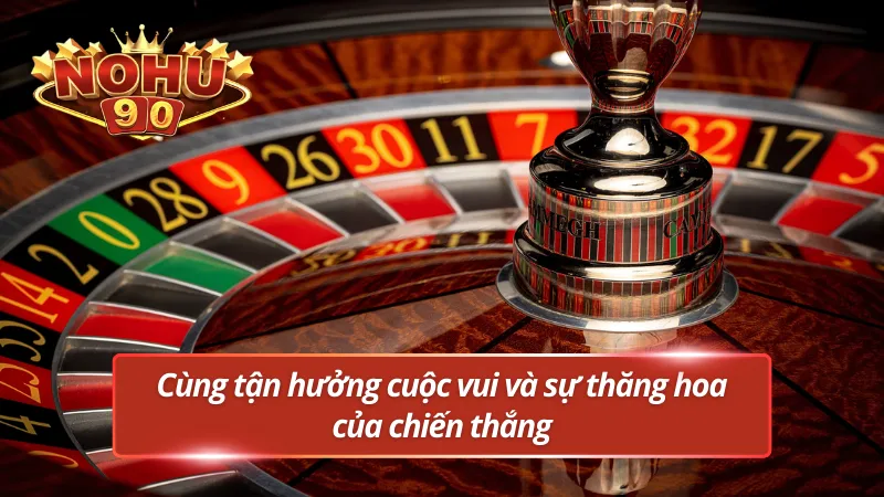 Niềm vui giải trí bất tận của tựa game Roulette tại Nohu90