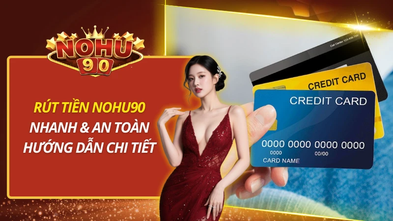 Rút Tiền Nohu90