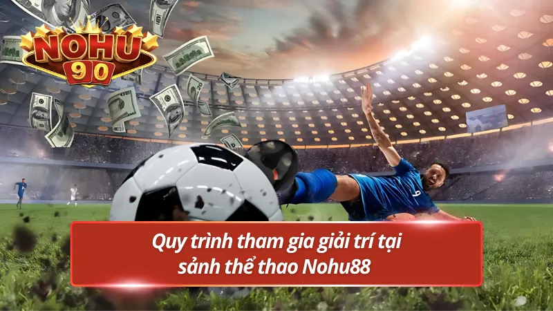 Các bước tham gia giải trí và đặt cược tại sảnh SBO