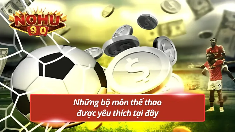 Các bộ môn thể thao đa dạng
