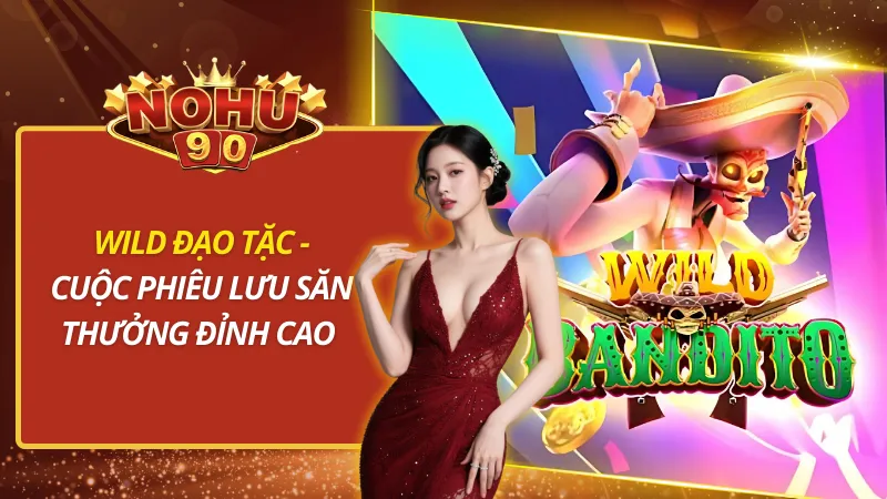 Wild Đạo Tặc