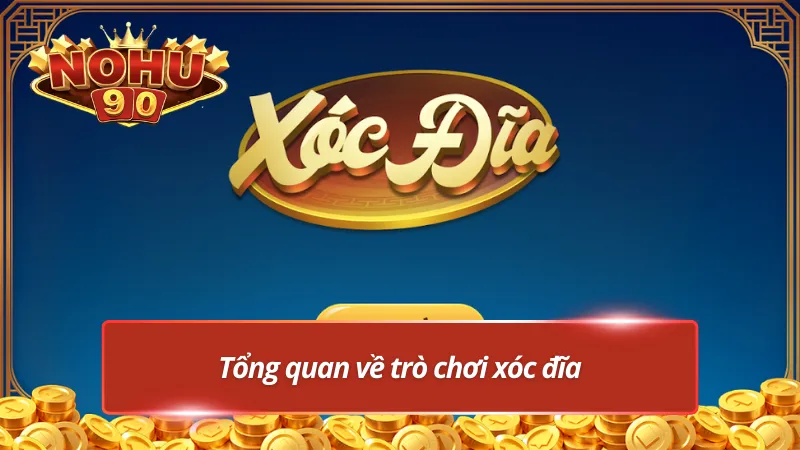 Trải nghiệm xóc đĩa - Trò chơi dân gian quen thuộc.