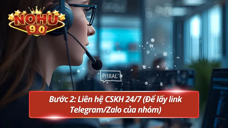 Từng bước để có thể tham gia vào nhóm kéo nổ hũ của Nohu90