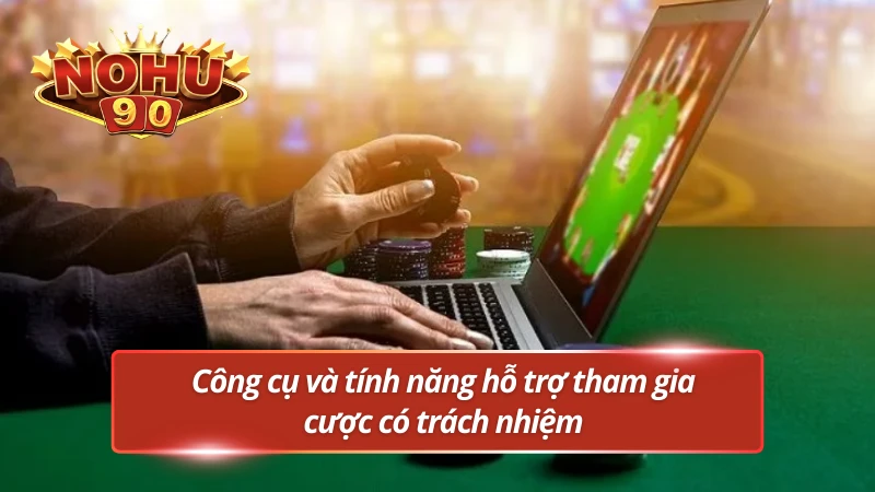 Sử dụng các thiết lập thông minh kiểm soát tốt hoạt động cược